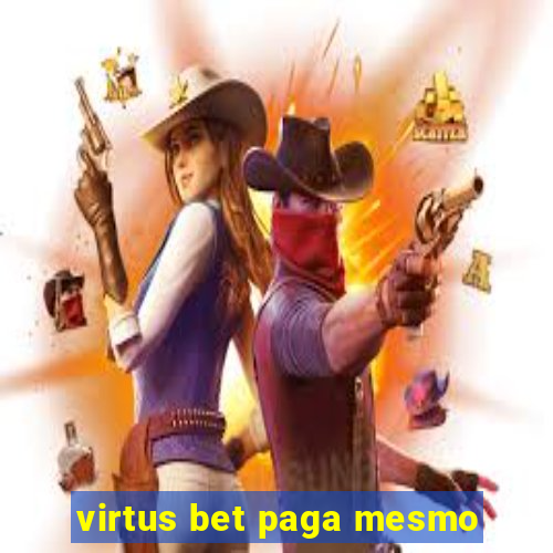 virtus bet paga mesmo